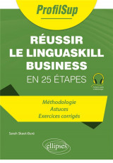 Reussir le linguaskill business - en 25 etapes