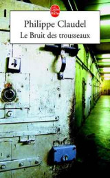 Le bruit des trousseaux