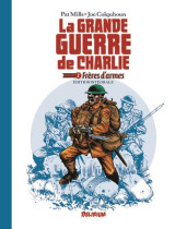 La grande guerre de charlie : integrale vol.2 : freres d'armes