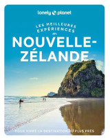 Les meilleures experiences : nouvelle-zelande