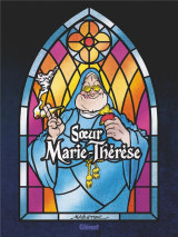 Soeur marie-therese : integrale tomes 1 a 7