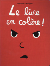 Le livre en colere !