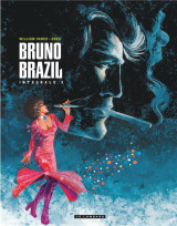 Bruno brazil : integrale vol.3 : tomes 9 a 11