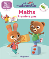 A la maternelle : maths  -  toute petite section  -  a la maternelle  -  les premiers apprentissages de la maternelle