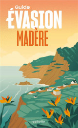 Guide evasion : madere