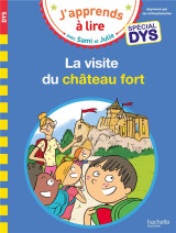 Sami et julie : la visite du chateau fort  -  special dys