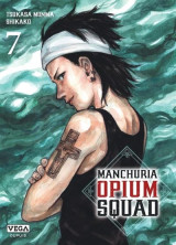 Manchuria opium squad - tome 7