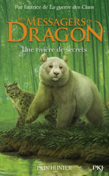 Les messagers du dragon - cycle 1 tome 2 : une riviere de secrets