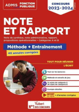 Note et rapport : methode et entrainement intensif  -  40 annales corrigees  -  categories a et b (edition 2023/2024)