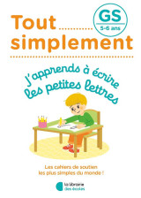 Tout simplement : gs  -  j'apprends a ecrire les petites lettres