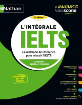 L'integrale ielts : la methode de reference pour reussir l'ielts (edition 2023)