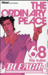 Bleach tome 68 : the ordinary peace