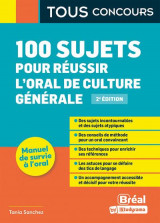 100 sujets pour reussir l'oral de culture generale
