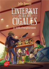 L'internat de l'île aux cigales - tome 3