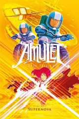 Amulet t08 - super nova