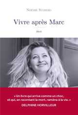 Vivre apre s marc - recit