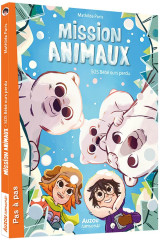 Mission animaux - tome 7 - sos bébé ours perdu