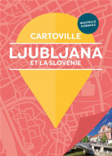 Ljubljana et la slovénie