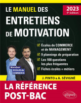 Le manuel des entretiens de motivation « post-bac » - concours aux écoles de commerce - édition 2023