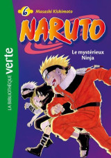 Naruto tome 6 : le mysterieux ninja