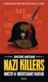 Nazi killers : ministry of ungentlemanly warfare