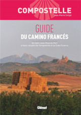 Compostelle guide du camino frances (2 ed) - de saint-jean-pied-de-port a saint-jacques de compostel