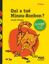 Qui a tue minou-bonbon ? dyscool