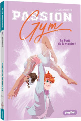 Passion gym tome 5 : le porte de la victoire !