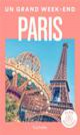 Paris guide un grand week-end