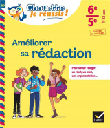 Ameliorer sa redaction  -  6e, 5e  -  cahier de soutien en francais