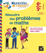 Resoudre des problemes de maths  -  6e, 5e  -  cahier de soutien en maths