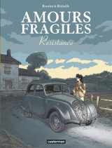 Amours fragiles tome 5 : resistance