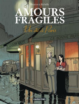 Amours fragiles tome 2 : un ete a paris