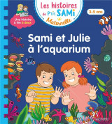 Les histoires de p'tit sami maternelle  -  sami et julie a l'aquarium