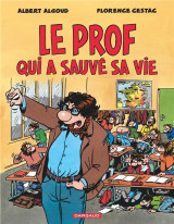 Le prof qui a sauve sa vie