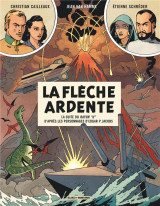 Avant blake et mortimer tome 2 : la fleche ardente