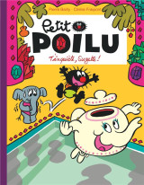 Petit poilu - tome 28 - t'inquiete suzette !