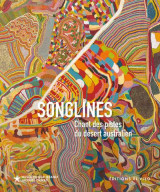 Songlines : chant des pistes du desert australien