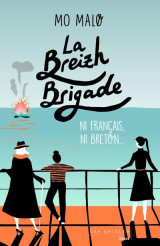 La breizh brigade - tome 2 ni français, ni breton