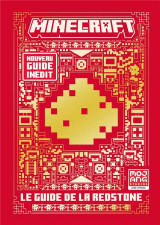 Minecraft : le guide officiel de la redstone