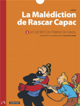 La malediction de rascar capac t.2  -  les secrets du temple du soleil