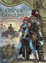 Orcs et gobelins tome 21 : orak