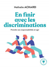 En finir avec les discriminations : prendre ses responsabilites et agir