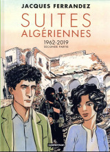 Carnets d'orient - suites algeriennes (1962-2019) tome 2