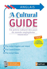 A cultural guide : un precis culturel des pays du monde anglophone (edition 2023)