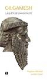 Gilgamesh - la quete de l-immortalite