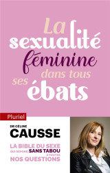 La sexualite feminine dans tous ses ebats