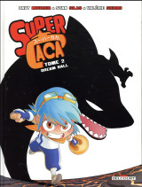 Super caca tome 2 : dream ball