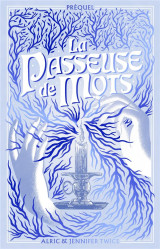 La passeuse de mots : prequel : la legende d'hellebore