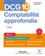 Dcg 10 : comptabilite approfondie  -  manuel (edition 2023/2024)